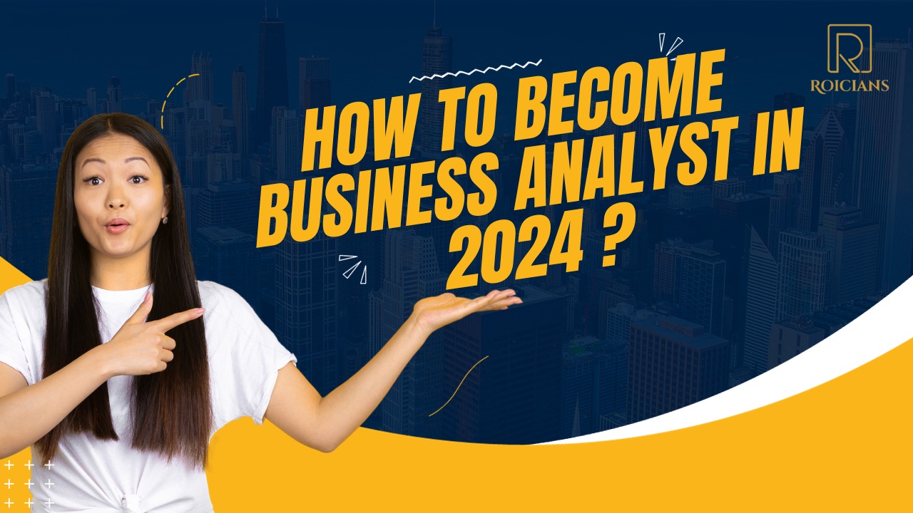 How to become a business analyst